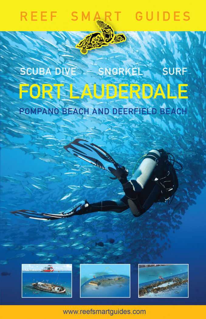 Reef Smart Guides Florida: Fort Lauderdale, Pompano Beach and Deerfield Beach